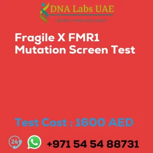 Fragile X FMR1 Mutation Screen Test sale cost 1600 AED