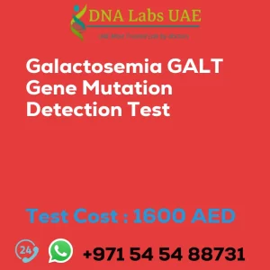 Galactosemia GALT Gene Mutation Detection Test sale cost 1600 AED