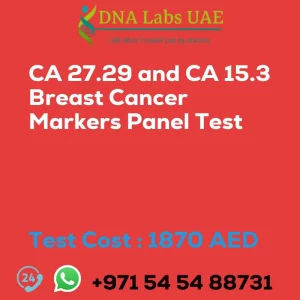 CA 27.29 and CA 15.3 Breast Cancer Markers Panel Test sale cost 1870 AED