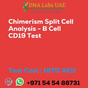 Chimerism Split Cell Analysis - B Cell CD19 Test sale cost 1870 AED