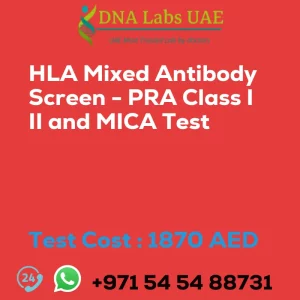 HLA Mixed Antibody Screen - PRA Class I II and MICA Test sale cost 1870 AED