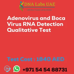 Adenovirus and Boca Virus RNA Detection Qualitative Test sale cost 1840 AED