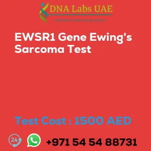 EWSR1 Gene Ewing's Sarcoma Test sale cost 1500 AED