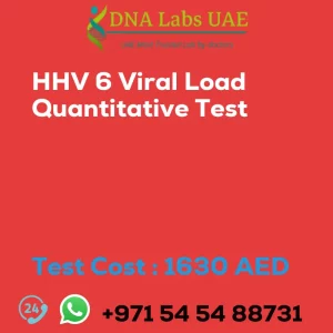 HHV 6 Viral Load Quantitative Test sale cost 1630 AED