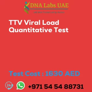 TTV Viral Load Quantitative Test sale cost 1630 AED