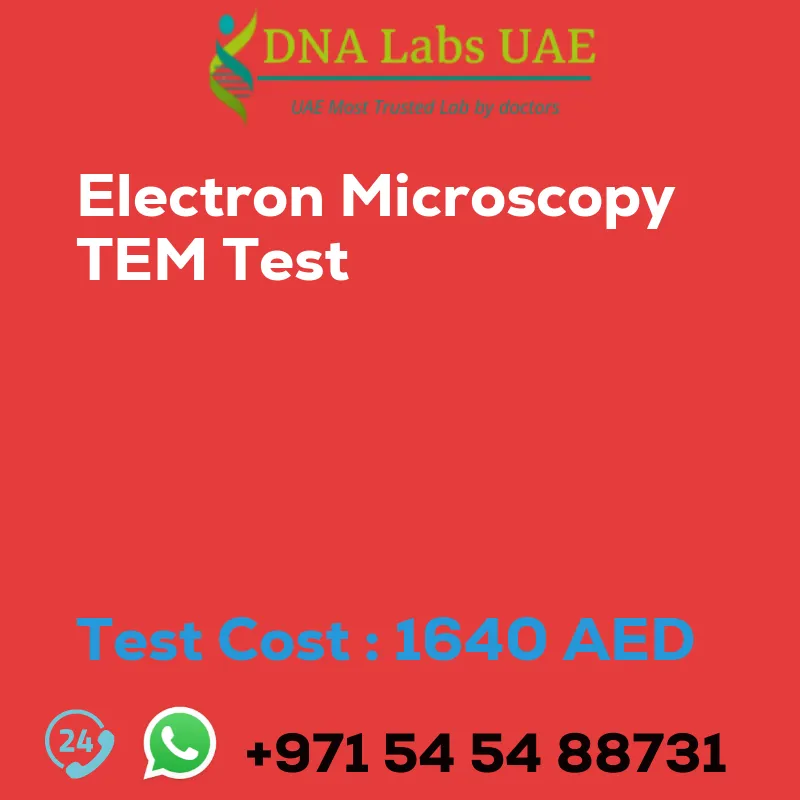 Electron Microscopy TEM Test sale cost 1640 AED