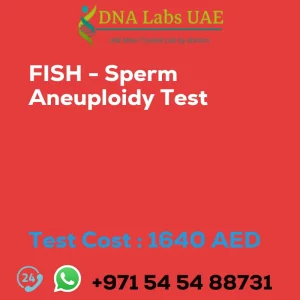FISH - Sperm Aneuploidy Test sale cost 1640 AED