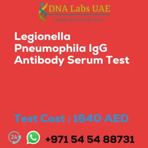 Legionella Pneumophila IgG Antibody Serum Test sale cost 1640 AED