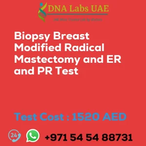 Biopsy Breast Modified Radical Mastectomy and ER and PR Test sale cost 1520 AED