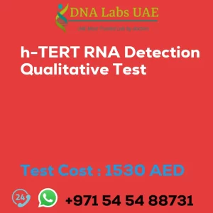 h-TERT RNA Detection Qualitative Test sale cost 1530 AED