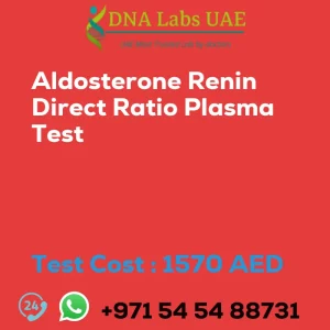 Aldosterone Renin Direct Ratio Plasma Test sale cost 1570 AED