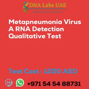 Metapneumonia Virus A RNA Detection Qualitative Test sale cost 1200 AED