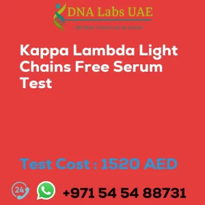 Kappa Lambda Light Chains Free Serum Test sale cost 1520 AED