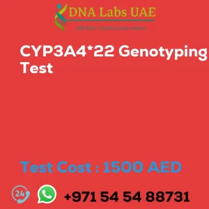 CYP3A4*22 Genotyping Test sale cost 1500 AED