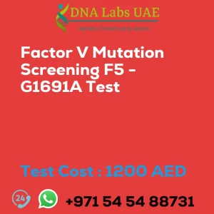 Factor V Mutation Screening F5 - G1691A Test sale cost 1200 AED