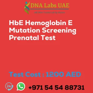 HbE Hemoglobin E Mutation Screening Prenatal Test sale cost 1200 AED