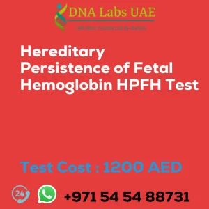 Hereditary Persistence of Fetal Hemoglobin HPFH Test sale cost 1200 AED