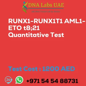 RUNX1-RUNX1T1 AML1- ETO t8;21 Quantitative Test sale cost 1200 AED