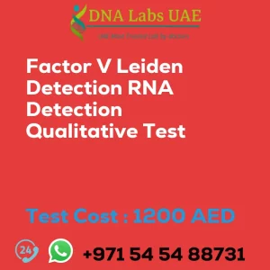 Factor V Leiden Detection RNA Detection Qualitative Test sale cost 1200 AED