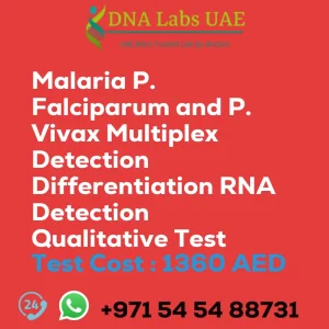 Malaria P. Falciparum and P. Vivax Multiplex Detection Differentiation RNA Detection Qualitative Test sale cost 1360 AED