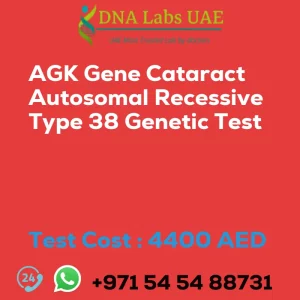 AGK Gene Cataract Autosomal Recessive Type 38 Genetic Test sale cost 4400 AED