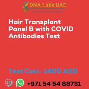 Hair Transplant Panel B with COVID Antibodies Test sale cost 1400 AED