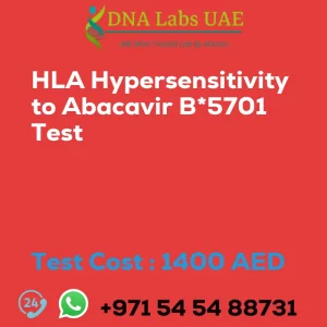 HLA Hypersensitivity to Abacavir B*5701 Test sale cost 1400 AED