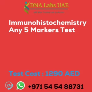 Immunohistochemistry Any 5 Markers Test sale cost 1290 AED