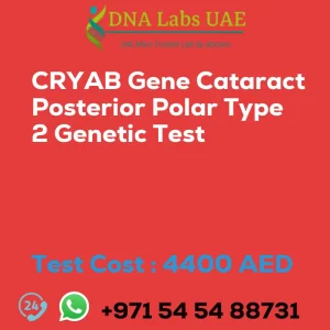 CRYAB Gene Cataract Posterior Polar Type 2 Genetic Test sale cost 4400 AED