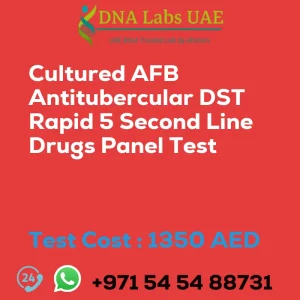 Cultured AFB Antitubercular DST Rapid 5 Second Line Drugs Panel Test sale cost 1350 AED