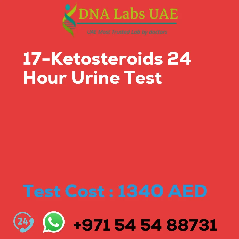 17-Ketosteroids 24 Hour Urine Test sale cost 1340 AED