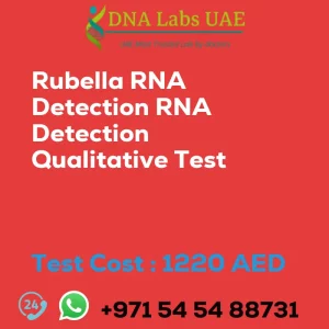 Rubella RNA Detection RNA Detection Qualitative Test sale cost 1220 AED