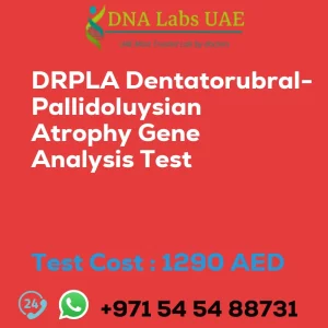DRPLA Dentatorubral-Pallidoluysian Atrophy Gene Analysis Test sale cost 1290 AED