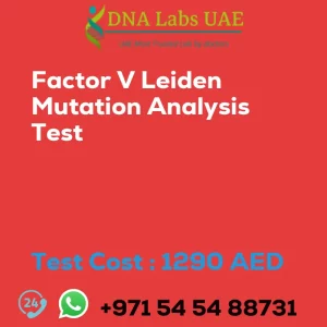 Factor V Leiden Mutation Analysis Test sale cost 1290 AED