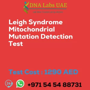 Leigh Syndrome Mitochondrial Mutation Detection Test sale cost 1290 AED