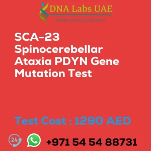 SCA-23 Spinocerebellar Ataxia PDYN Gene Mutation Test sale cost 1290 AED
