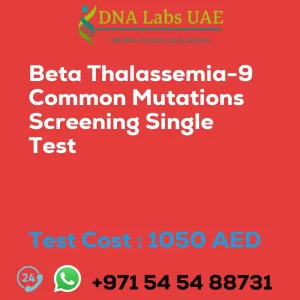 Beta Thalassemia-9 Common Mutations Screening Single Test sale cost 1050 AED