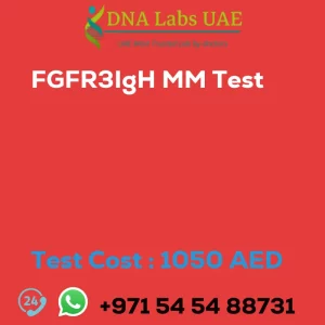 FGFR3IgH MM Test sale cost 1050 AED