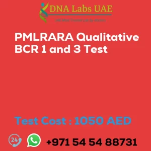 PMLRARA Qualitative BCR 1 and 3 Test sale cost 1050 AED