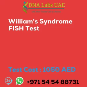 William's Syndrome FISH Test sale cost 1050 AED