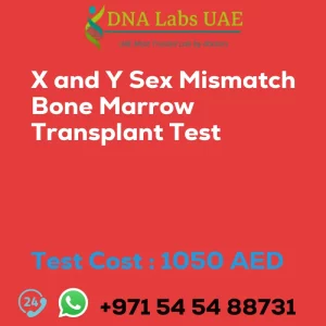 X and Y Sex Mismatch Bone Marrow Transplant Test sale cost 1050 AED