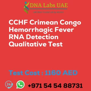 CCHF Crimean Congo Hemorrhagic Fever RNA Detection Qualitative Test sale cost 1160 AED