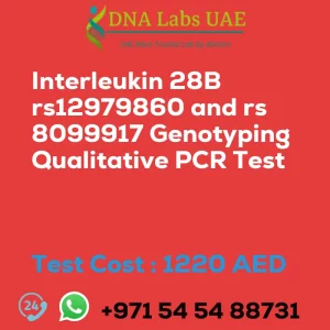 Interleukin 28B rs12979860 and rs 8099917 Genotyping Qualitative PCR Test sale cost 1220 AED