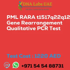 PML RARA t1517q22q12 Gene Rearrangement Qualitative PCR Test sale cost 1220 AED