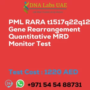 PML RARA t1517q22q12 Gene Rearrangement Quantitative MRD Monitor Test sale cost 1220 AED