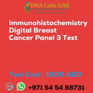 Immunohistochemistry Digital Breast Cancer Panel 3 Test sale cost 1000 AED