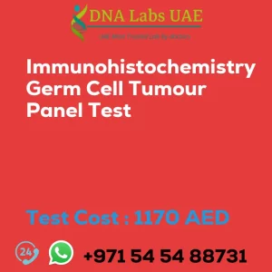 Immunohistochemistry Germ Cell Tumour Panel Test sale cost 1170 AED