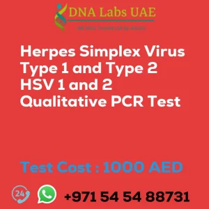 Herpes Simplex Virus Type 1 and Type 2 HSV 1 and 2 Qualitative PCR Test sale cost 1000 AED