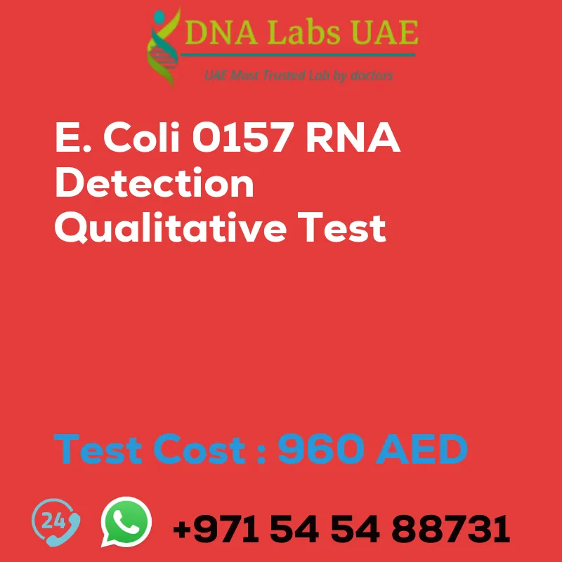 E. Coli 0157 RNA Detection Qualitative Test sale cost 960 AED