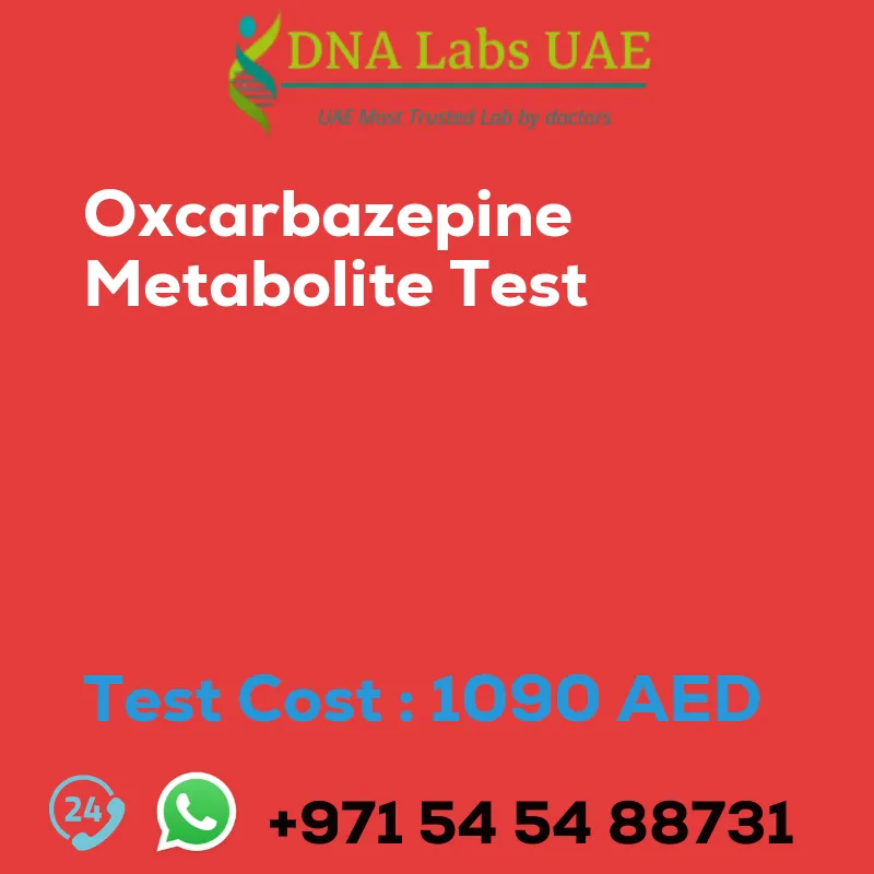 Oxcarbazepine Metabolite Test sale cost 1090 AED